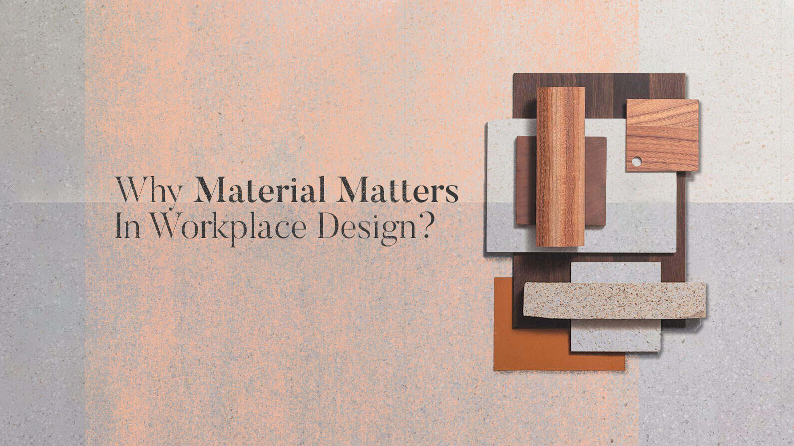 what materials matters in workplace design