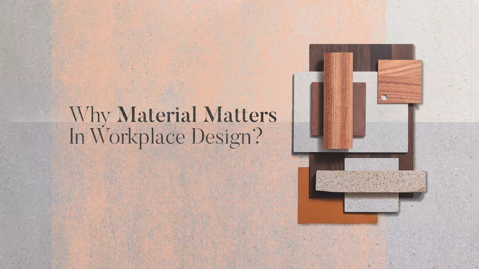 what materials matters in workplace design