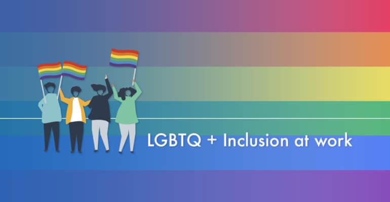 LGBTQ+ Inclusion at workplace _ Zyeta