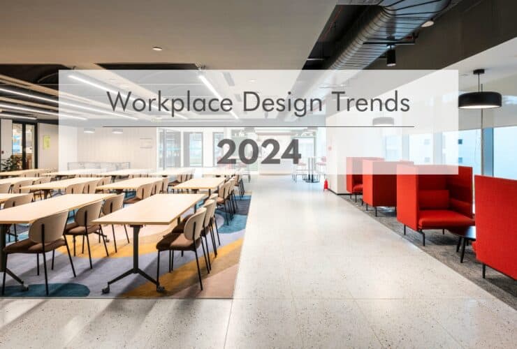 Workplace Design Trends 2024