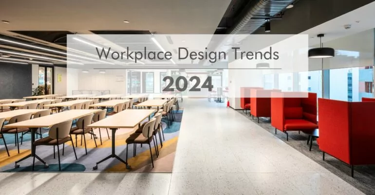Workplace Design Trends 2024