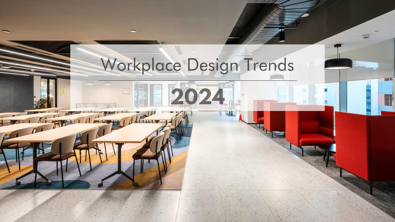 Workplace Design Trends 2024